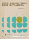 Guide psychiatrique pour le praticien vignette
