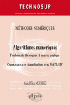Algorithmes numériques : fondements théoriques et analyse pratique vignette