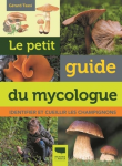 Le petit guide du mycologue vignette