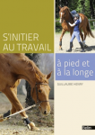S'initier au travail à pied et à la longe vignette