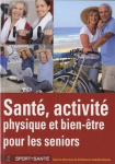 Santé, activité physique et bien-être pour les seniors vignette