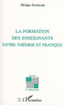 la formation des enseignants entre théorie et pratique vignette