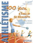 Athlétisme, 100 jeux d'éveil et de découverte vignette