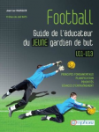 football guide de l'éducateur du jeune gardien de but vignette