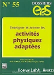Enseigner et animer les activités physiques adaptées vignette