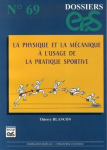 La physique et la mécanique 'a l'usage de la pratique sportive vignette