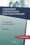 Comprendre l'apprentissage pour mieux éduquer vignette