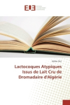 Lactocoques atypiques issus de lait cru de dromadaire d'algérie vignette