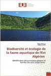 Biodiversité et écologie de la faune aquatique de l'Est Algérien vignette