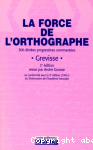 La force de l'orthographe vignette