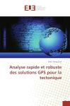 Analyse rapide et robuste des solutions GPS pour la tectonique vignette